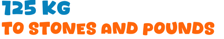 125 Kilograms To Pounds Converter 125 Kg To Lbs Converter 125 Kilograms To Pounds Converter 125 Kg To Lbs Converter