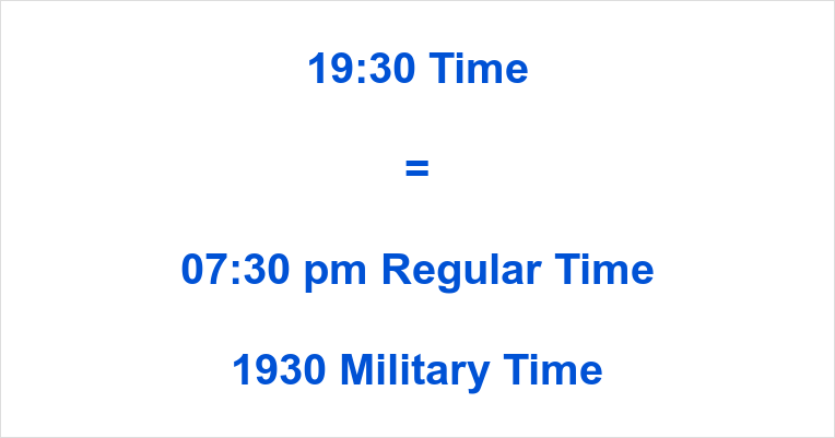 What Does 19:30 Time Mean? A Quick Guide
