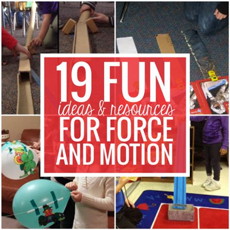 19 Fun Ideas Resources For Force And Motion Teach Junkie