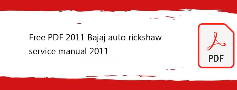 2011 Bajaj Re205 Auto Rickshaw Service Manual 2 Pdf