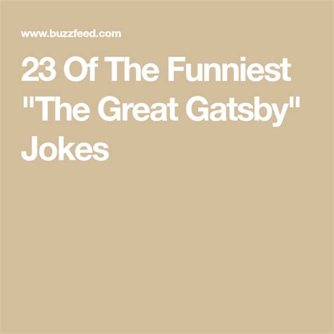 23 Jokes About The Great Gatsby That Will Make You Say Good One Old