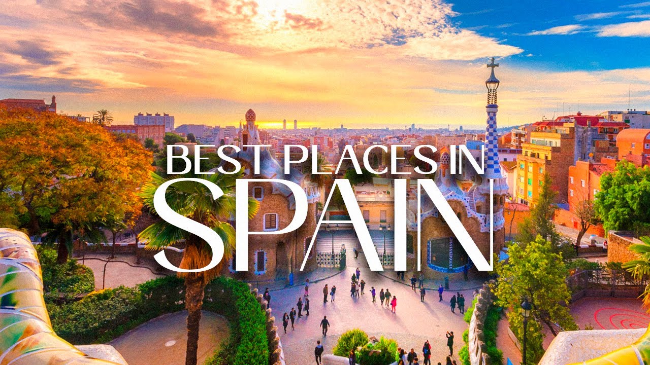 Amazing Places To Visit In Spain Travel Video Youtube
