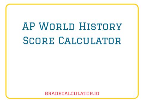 Master AP World History with the Best Calculator Tools