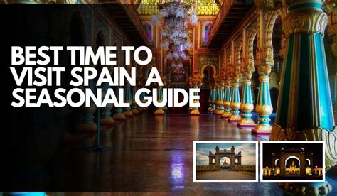Best Time To Visit Spain A Seasonal Guide