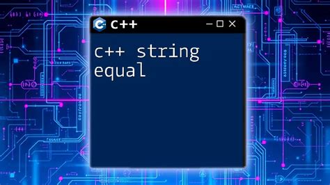 C String Equal A Quick Guide To String Comparison