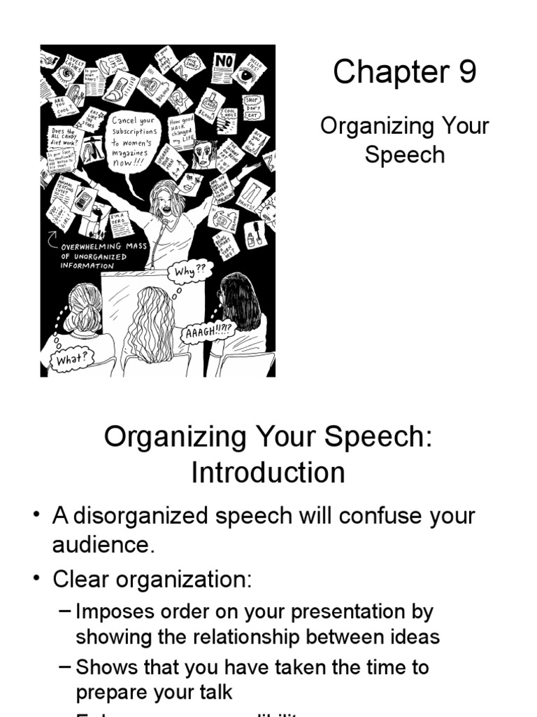 Chapter 9 Organizing Your Speech Chapter 9 Organizing Your Speech
