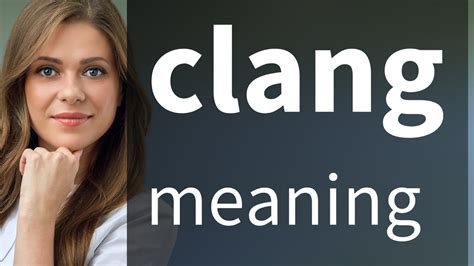 Clang What Is Clang Meaning Youtube