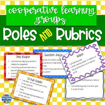 Cooperative Learning Groups Roles And Rubrics By Breaking Down The Basics