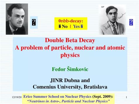 Double Beta Decay A Problem Of Particle Nuclear And Atomic Ppt Download Double Beta Decay A Problem Of Particle Nuclear And Atomic Ppt Download