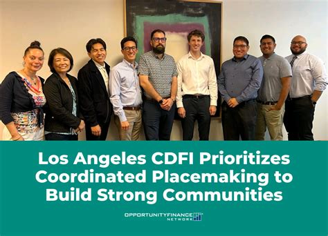 Empowering Communities Changing Lives South Los Angeles Cdfi Consortium