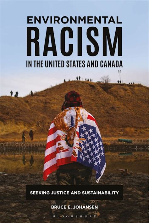 Environmental Racism In The United States And Canada Seeking Justice