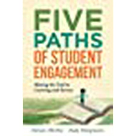 Five Paths Of Student Engagement Blazing The Trail To Learning And
