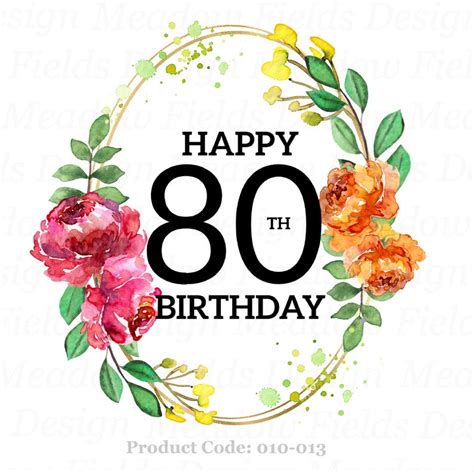 Happy 80Th Birthday Png Eightieth Birthday 80 And Fabulous Etsy