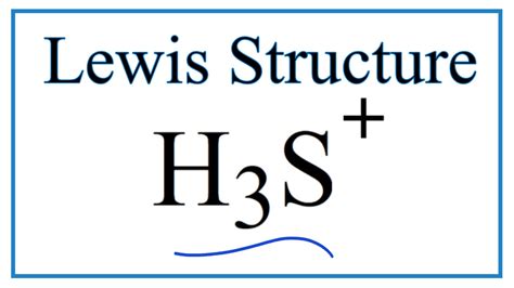 How To Draw The Lewis Dot Structure For H3s Sulfonium Ion Youtube How To Draw The Lewis Dot Structure For H3s Sulfonium Ion Youtube