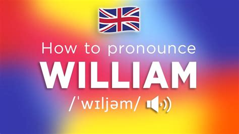 How To Pronounce William Youtube