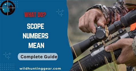 How To Read Rifle Scope Numbers A Comprehensive Guide How Guide