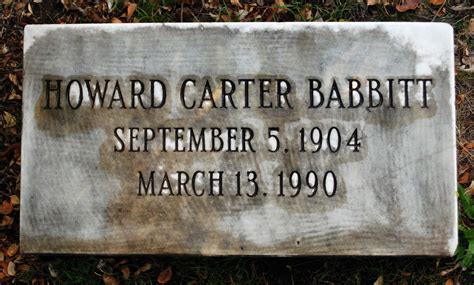 Howard Carter Babbitt 1904 1990 Find A Grave Memorial Howard Carter Babbitt 1904 1990 Find A Grave Memorial