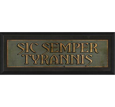 I M Getting A Sic Semper Tyrannis Tattoo Soon Tattoos Pinterest