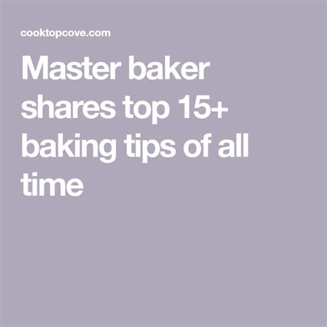 Master Baker Shares Top 15 Baking Tips Of All Time Baking Tips