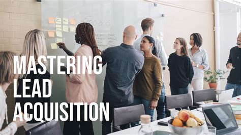 Mastering Lead Acquisition Strategies For Scaling Success