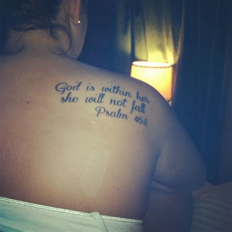 My Newest Tattoo It S Psalm 46 5 And It Reads God Is Within Her