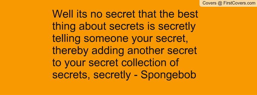 Quotes About Revealing Secrets Quotesgram