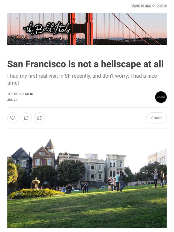 San Francisco Is Not A Hellscape At All By The Bold Italic Jul