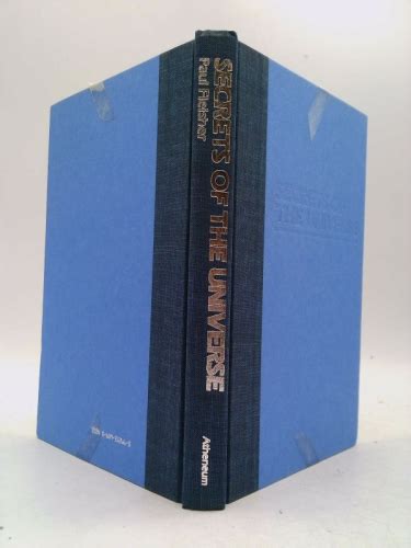 Secrets Of The Universe Discovering The Universal Laws Of Science By