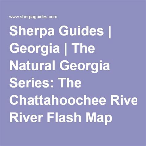 Sherpa Guides Georgia The Natural Georgia Series The Chattahoochee