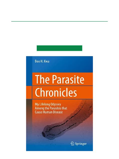 Stream Read Pdf The Parasite Chronicles My Lifelong Odyssey Among