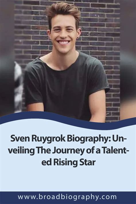 Sven Ruygrok Biography Journey Of A Talented Rising Star Broadbiography Sven Ruygrok Biography Journey Of A Talented Rising Star Broadbiography