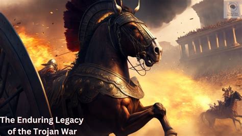 The Enduring Legacy Of The Trojan War Youtube