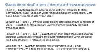 Thermodynamics And Dynamics Of Glasses Ppt