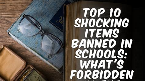 Things Banned in a Classroom: What Not to Bring