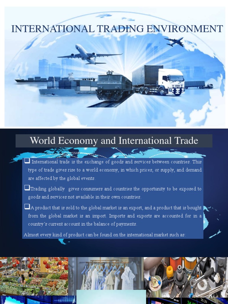 Trading Environment Of International Trade Environmental Forces
