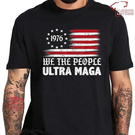 Ultra Maga We The People Republican Usa Flag Shirt Teeuni