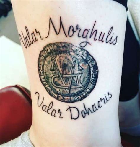 Valar Morghulis Valar Dohaeris Tattoo Meaning Design And Ideas Inkcites