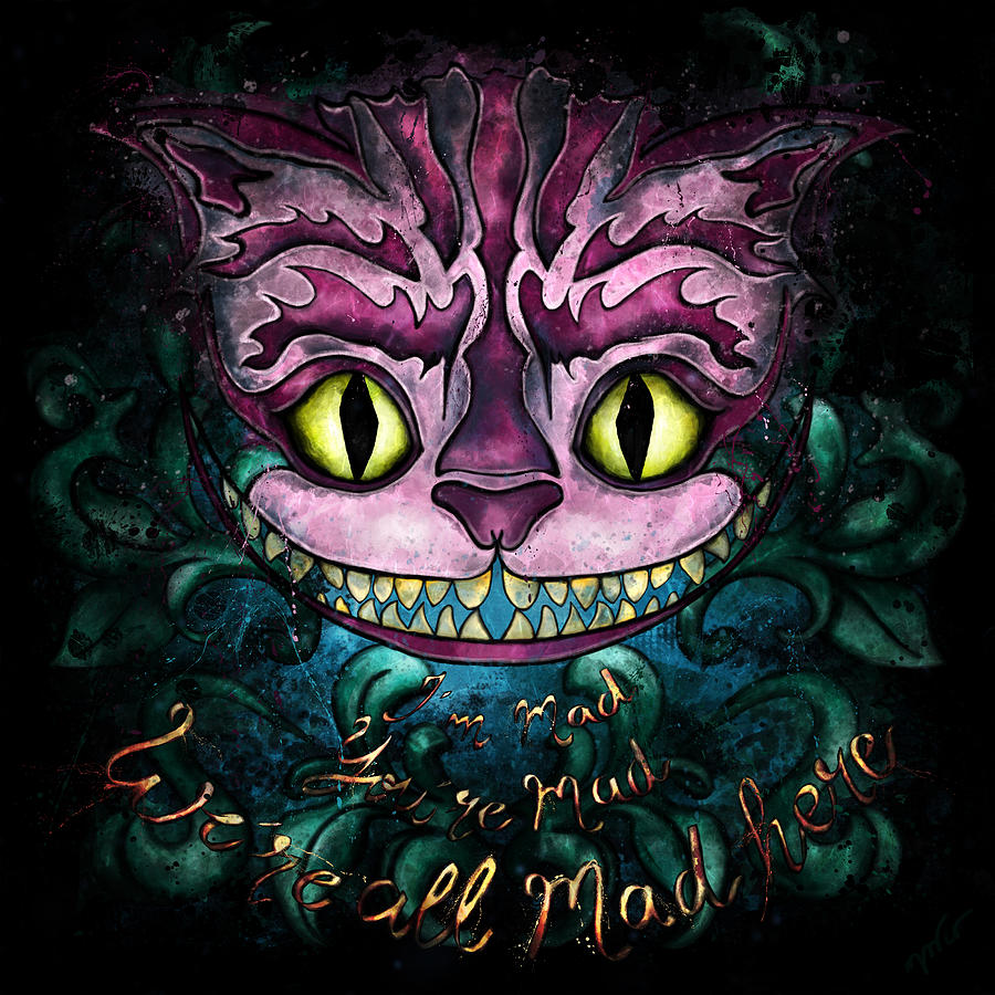 We Re All Mad Here Alice In Wonderland Cheshire Cat Tattoo Quote