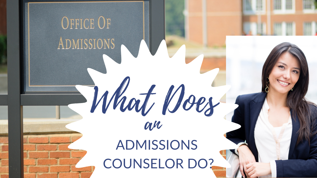 What Does An Admissions Counselor Do College Money Tips