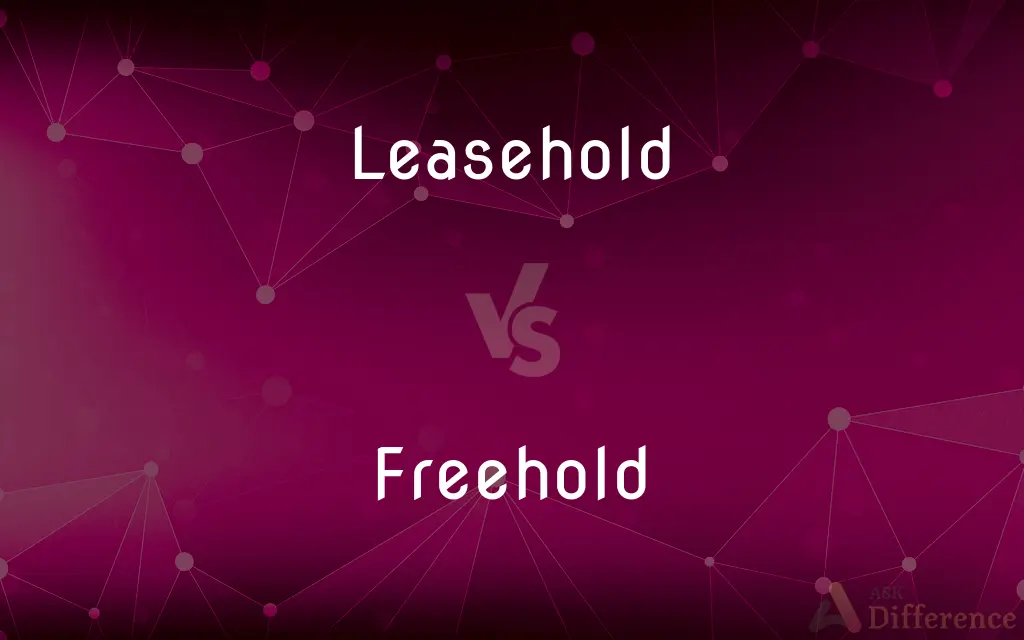 What S The Difference Between Leasehold Vs Freehold Property